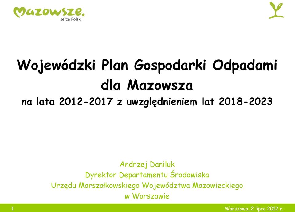 Dyrektor Departamentu Środowiska Urzędu Marszałkowskiego