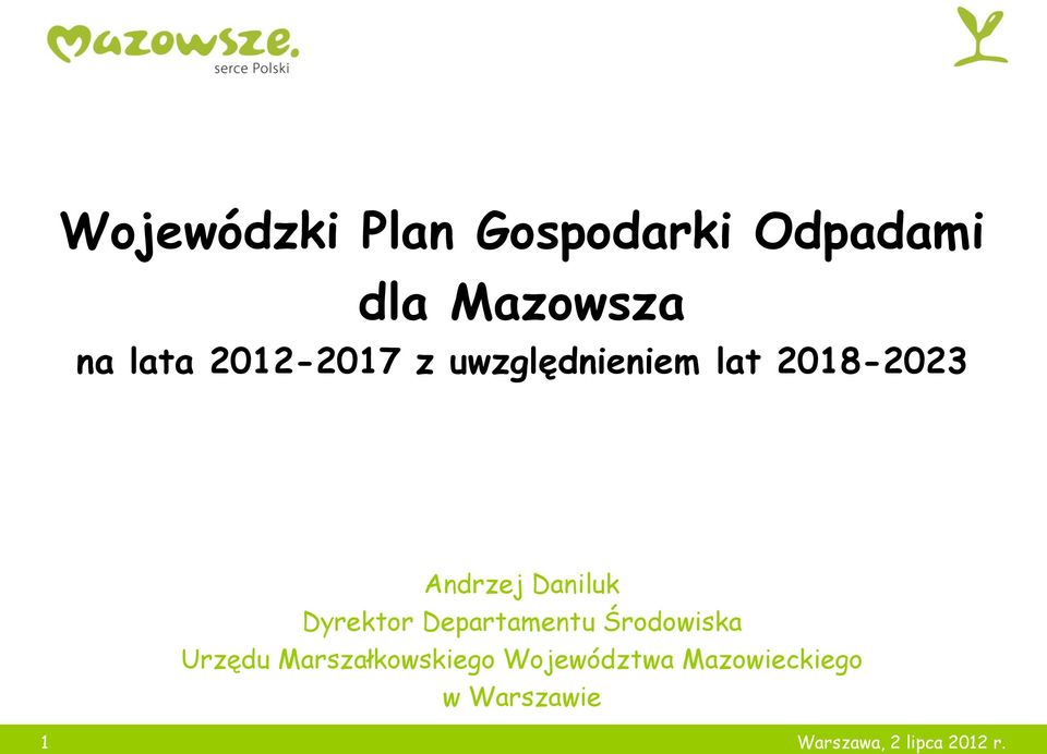 Dyrektor Departamentu Środowiska Urzędu Marszałkowskiego