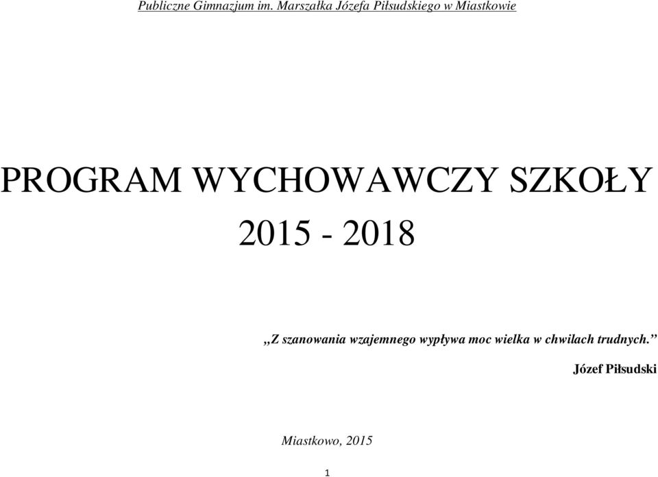 wypływa moc wielka w chwilach