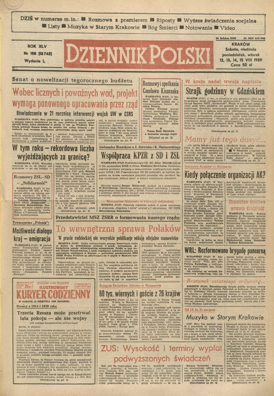 ł Wydane!v enat o noelacj tegorocnego budżetu Romoyspotkana Cesłaa Kscaka poażnych ad, projekt ymaga pononego opracoana pre rąd W A R Z A W A (P A P ). bm.