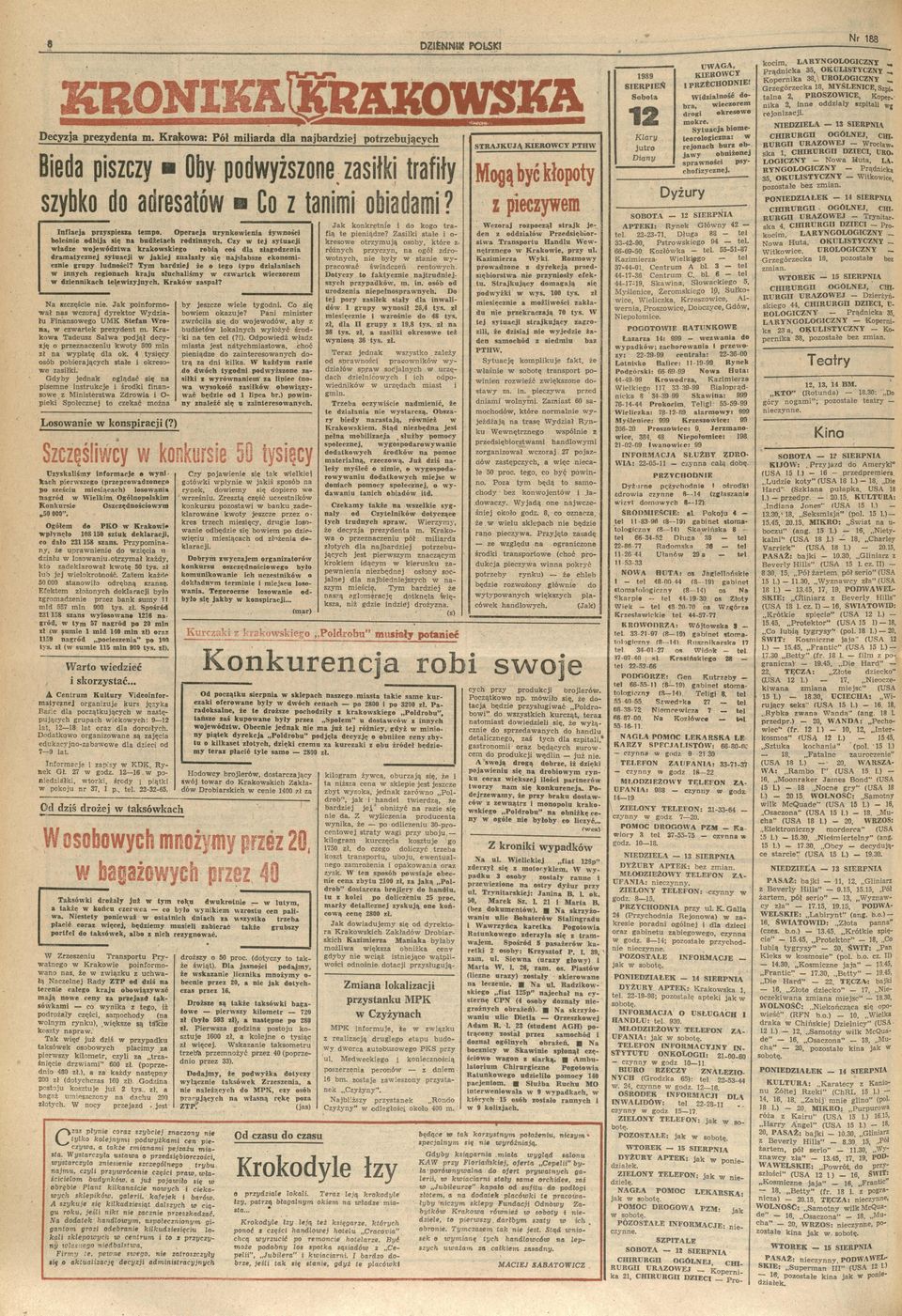 Cy tej sytuacj łade ojeódta krakoskego robą coś dla łagodena dramatycnej sytuacj jakej nalały sę najsłabse ekonom cne grupy ludnośc?