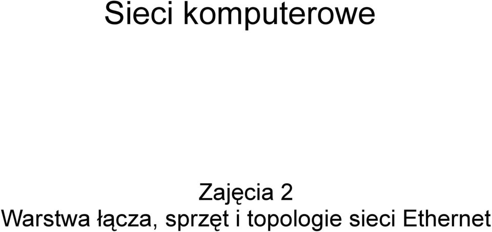 łącza, sprzęt i