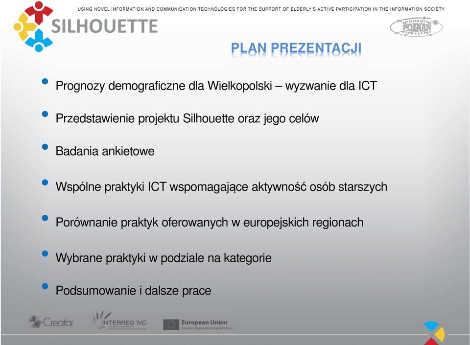 praktyki ICT wspomagające aktywność osób starszych Porównanie praktyk oferowanych