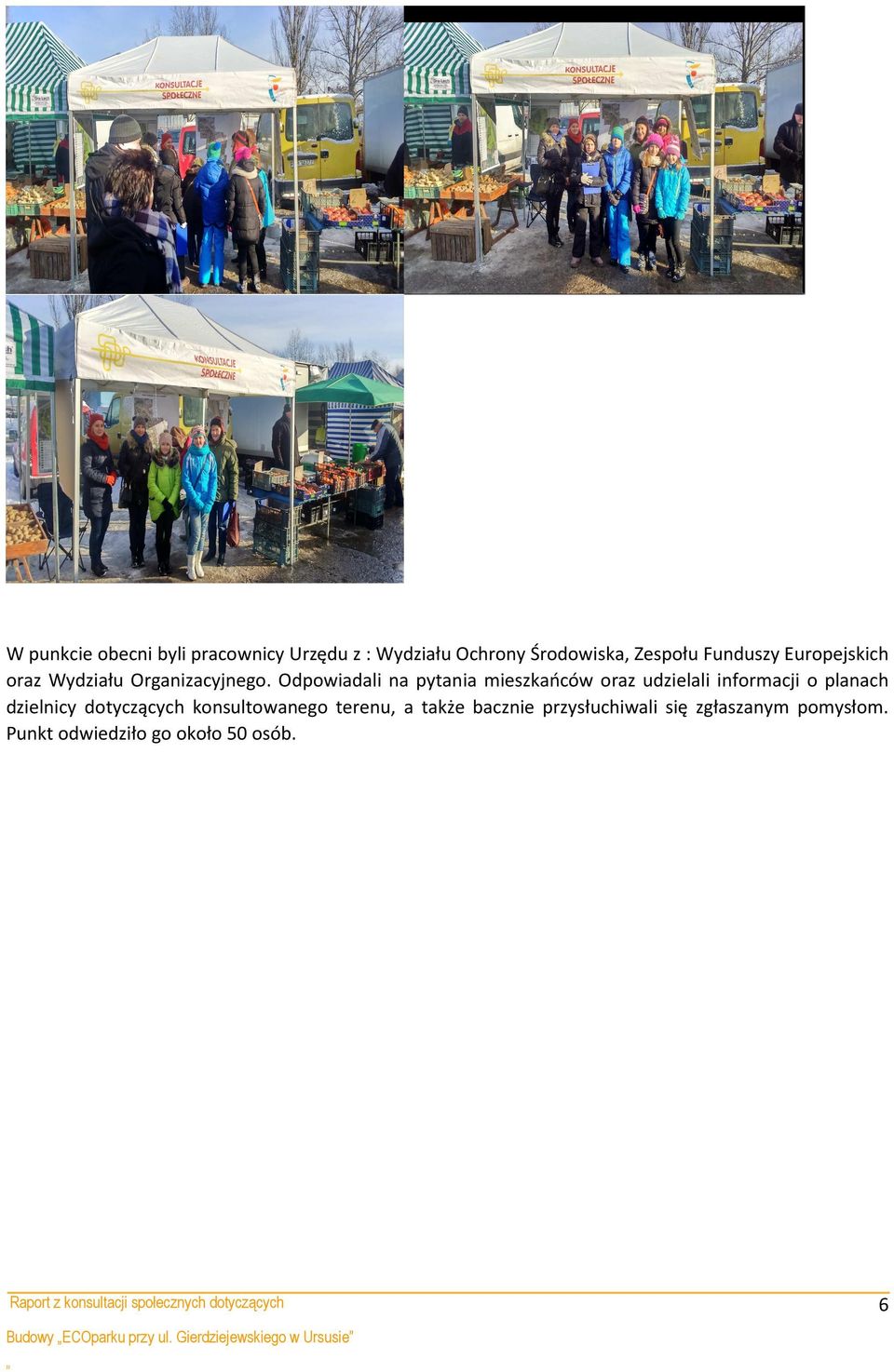 Odpowiadali na pytania mieszkańców oraz udzielali informacji o planach dzielnicy
