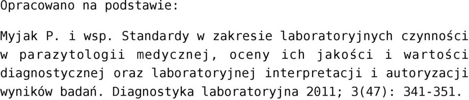 medycznej, oceny ich jakości i wartości diagnostycznej oraz