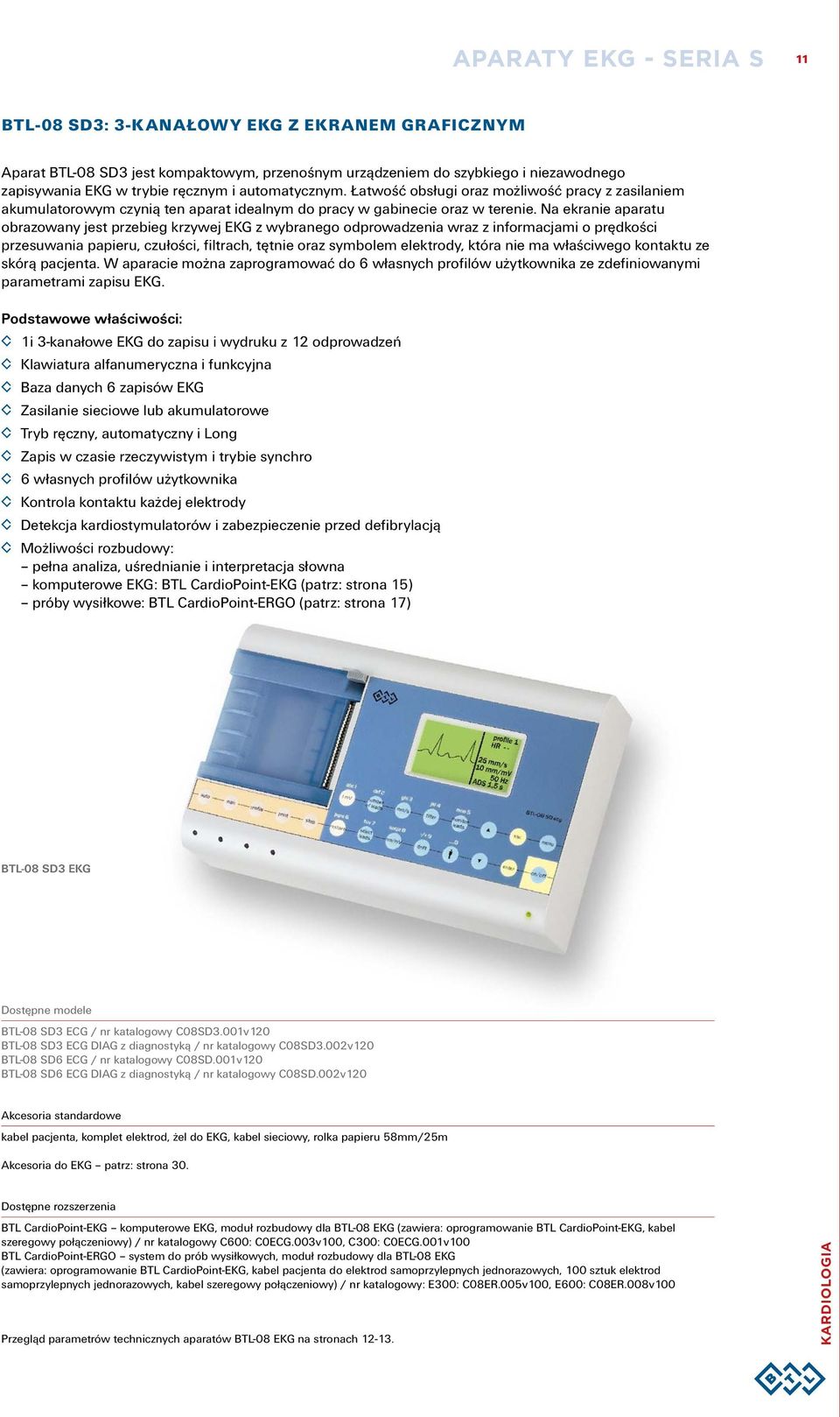 Na ekranie aparatu obrazowany jest przebieg krzywej EKG z wybranego odprowadzenia wraz z informacjami o prędkości przesuwania papieru, czułości, filtrach, tętnie oraz symbolem elektrody, która nie ma