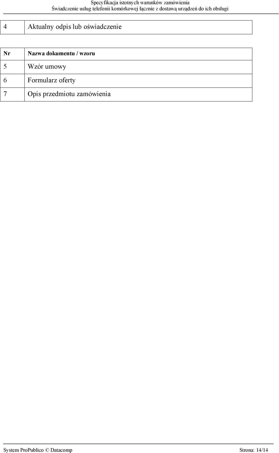 Formularz oferty 7 Opis przedmiotu