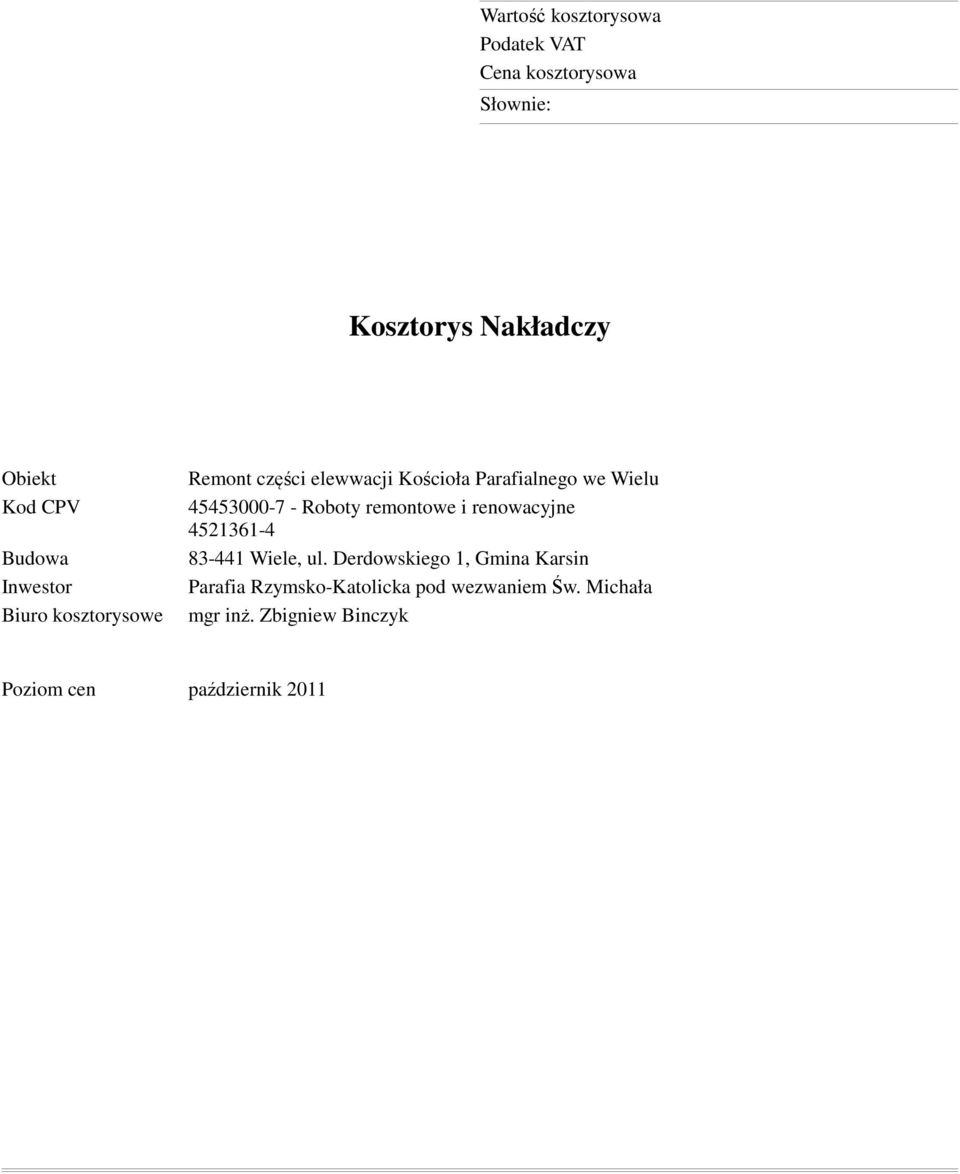 renowacyjne 4521361-4 83-441 Wiele, ul.