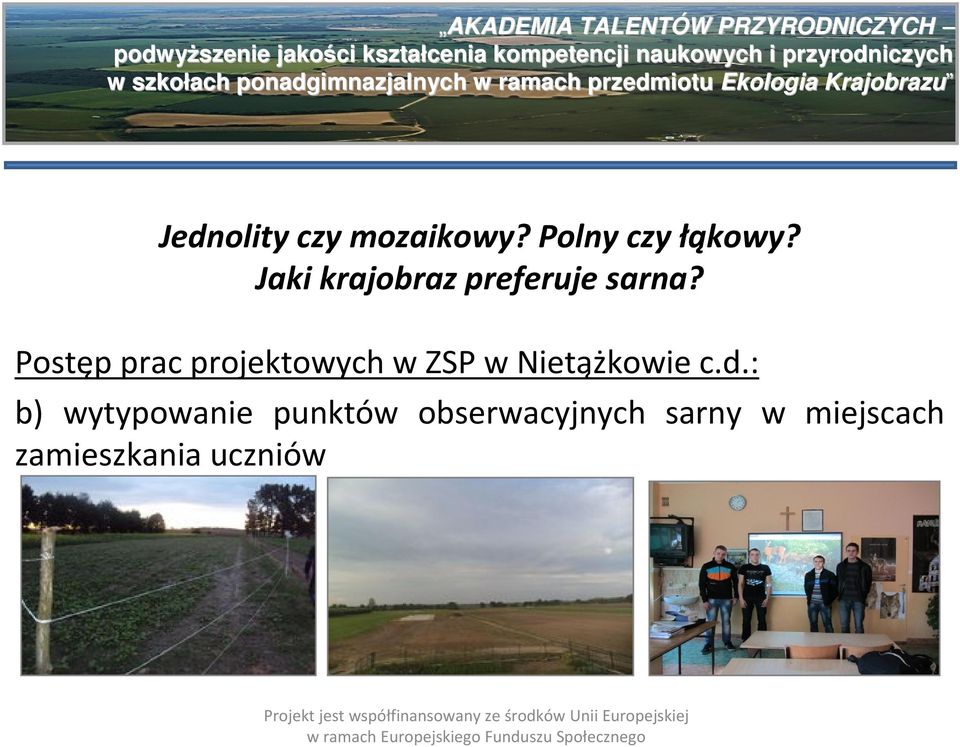 Postęp prac projektowych w ZSP w Nietążkowie c.d.