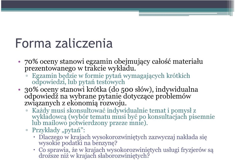 dotyczące problemów związanych z ekonomią rozwoju.