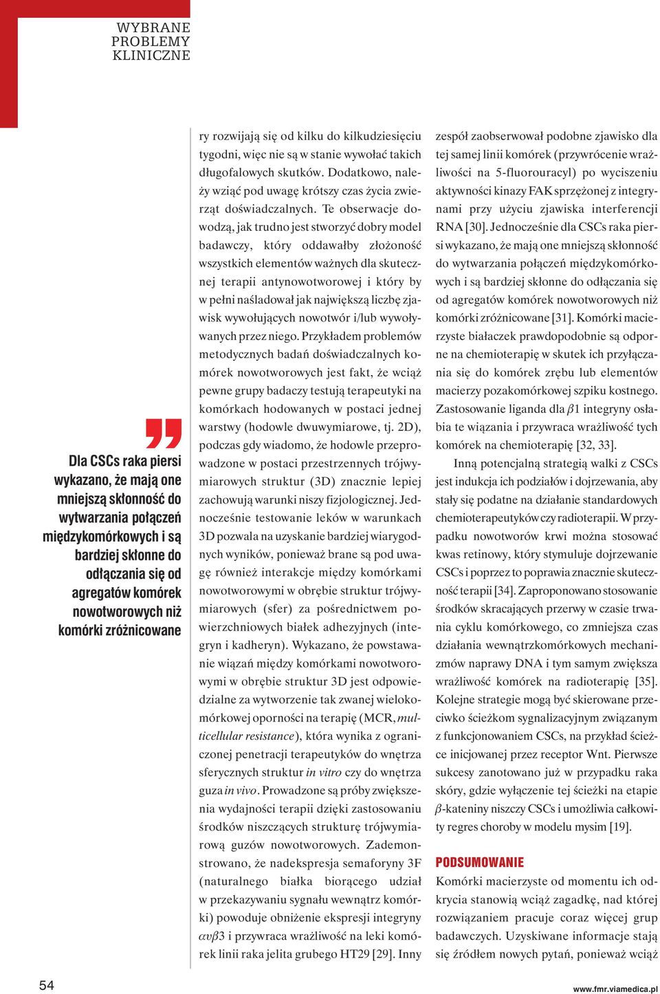 Dodatkowo, należy wziąć pod uwagę krótszy czas życia zwierząt doświadczalnych.