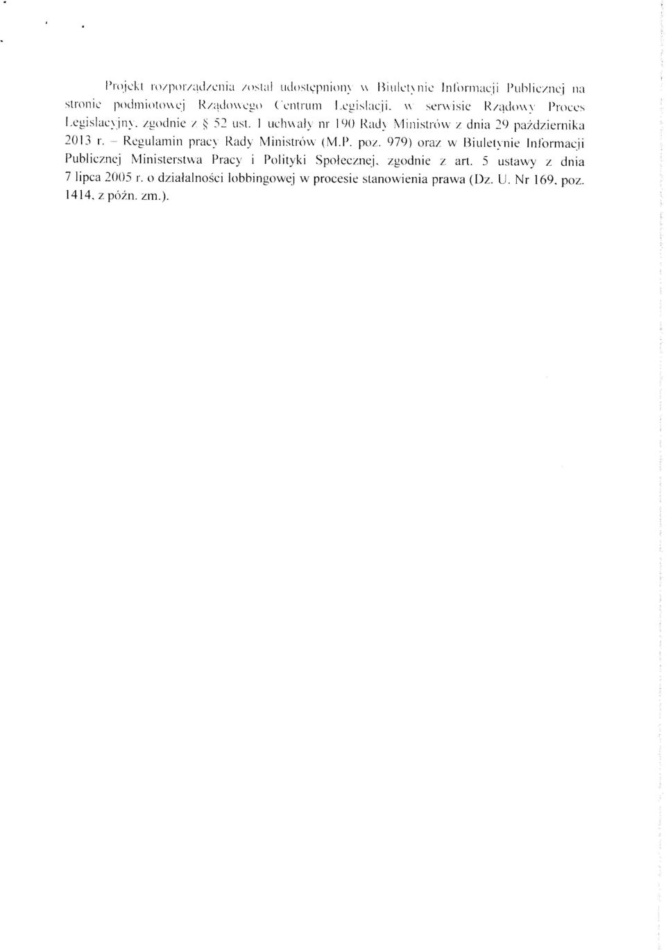 1 uchv\afy nr 190 Rad> Minislrow z dnia 29 pazdziernika 2013 r. Regulamin prac> Rady Ministrovv (M.P. poz.