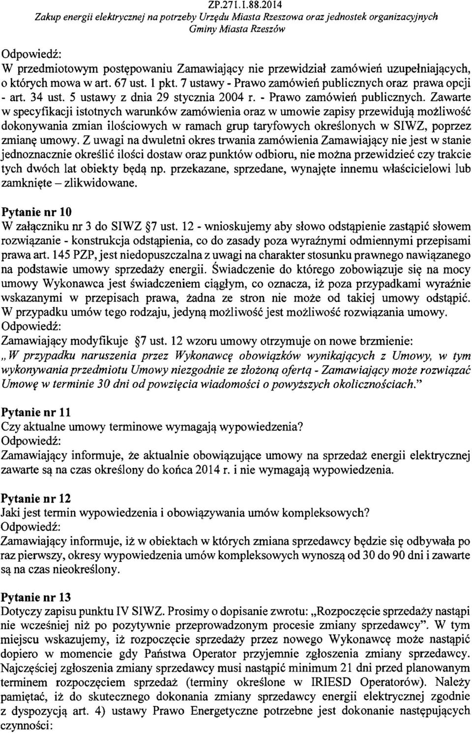wart. 67 ust. 1 pkt. 7 ustawy - Prawo zam6wien publicznych 