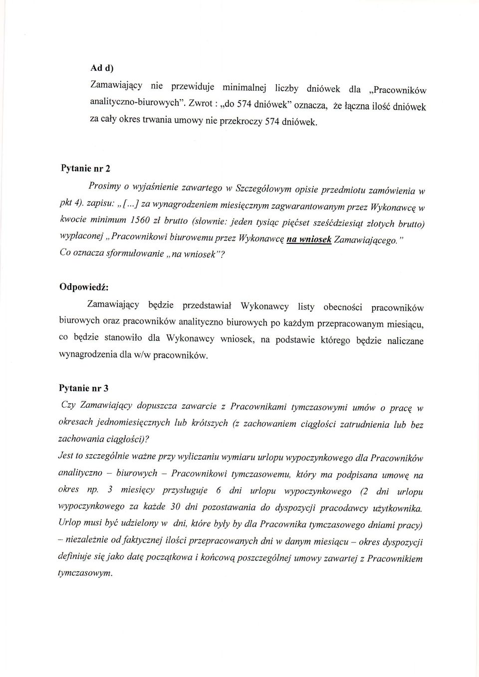 .pytanie nr 2 Prosimy o wyiainienie zawartego w Szczeg6lowym opisie przedmiotu zam6wienia w lzkt 4)' zapisu:,, [.