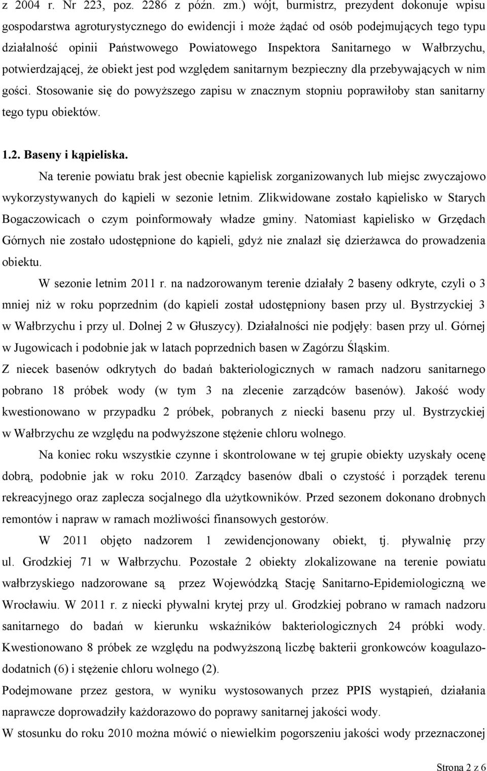 w Wałbrzychu, potwierdzającej, że obiekt jest pod względem sanitarnym bezpieczny dla przebywających w nim gości.