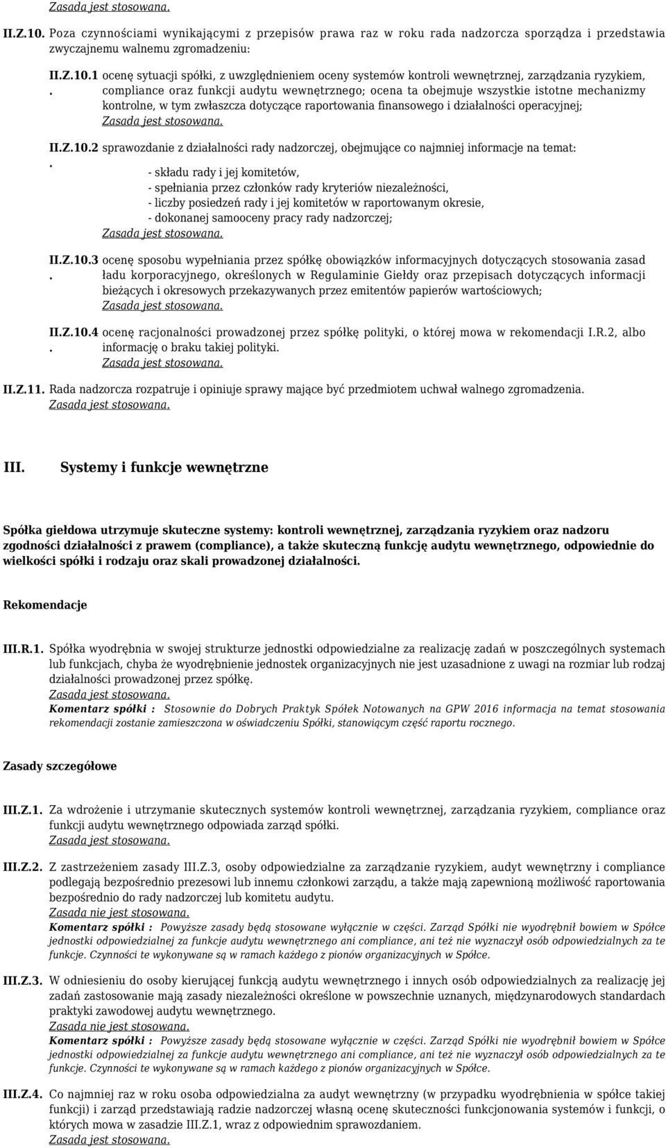 2 sprawozdanie z działalności rady nadzorczej, obejmujące co najmniej informacje na temat:.
