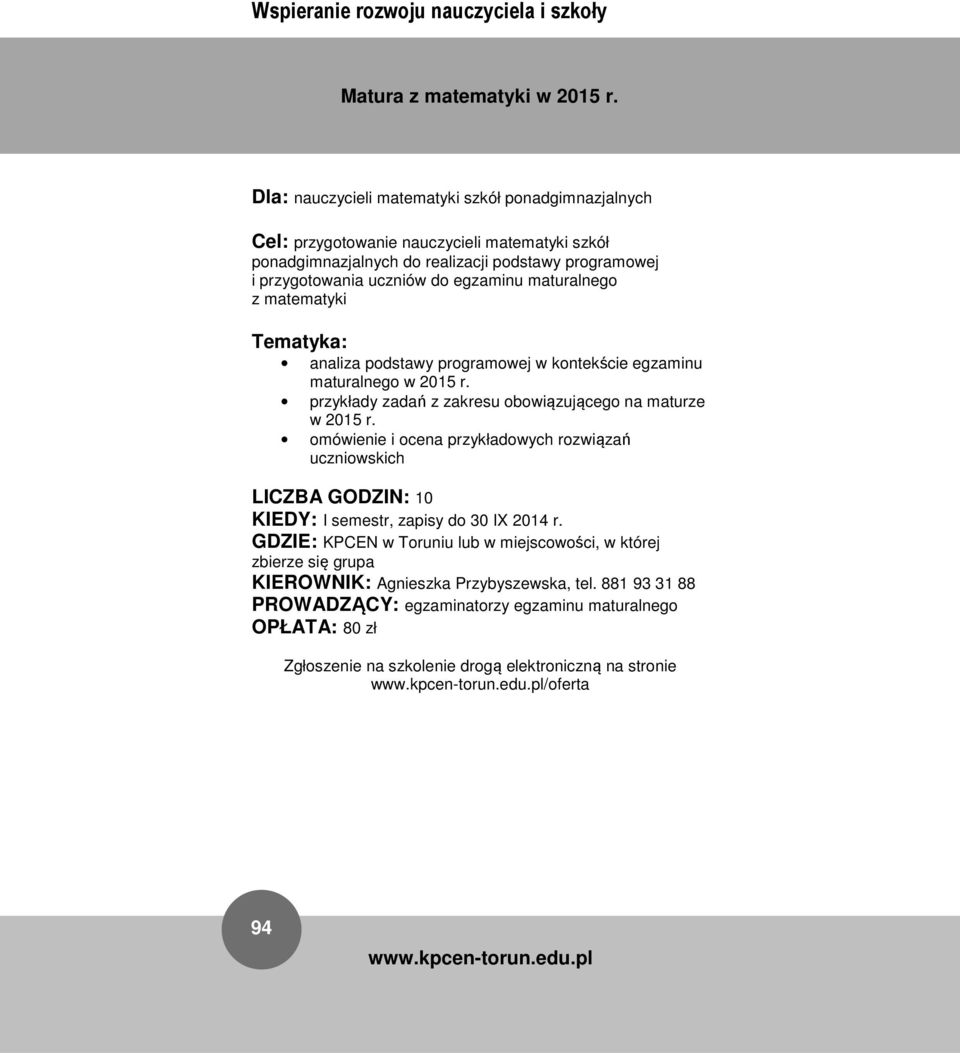 programowej i przygotowania uczniów do egzaminu maturalnego z matematyki analiza podstawy programowej w kontekście egzaminu maturalnego w 2015