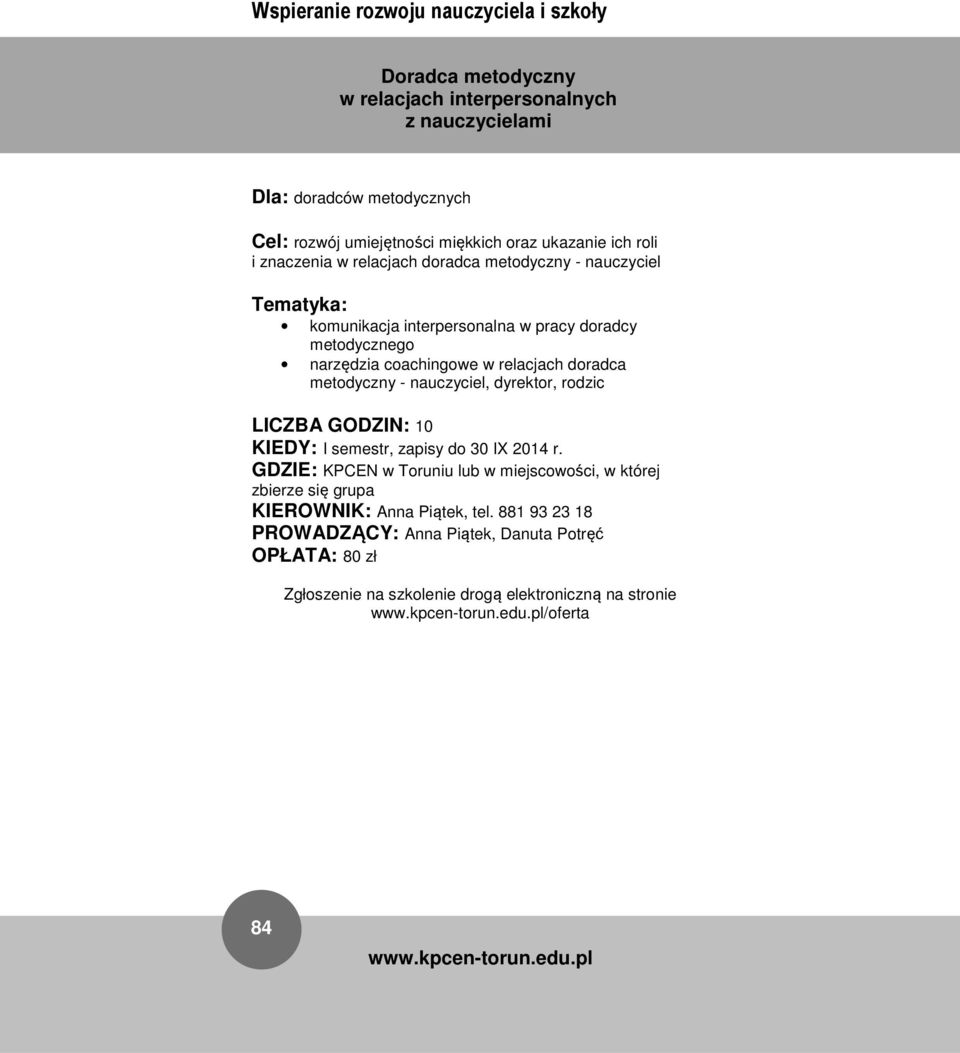 interpersonalna w pracy doradcy metodycznego narzędzia coachingowe w relacjach doradca metodyczny - nauczyciel,