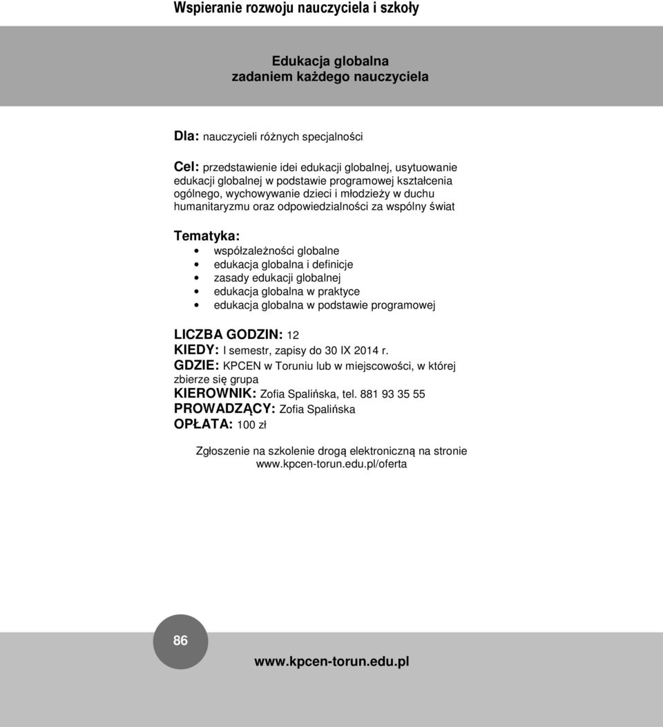 odpowiedzialności za wspólny świat współzależności globalne edukacja globalna i definicje zasady edukacji globalnej edukacja globalna w