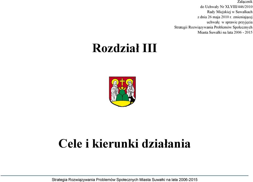 zmieniającej uchwałę w sprawie przyjęcia Strategii