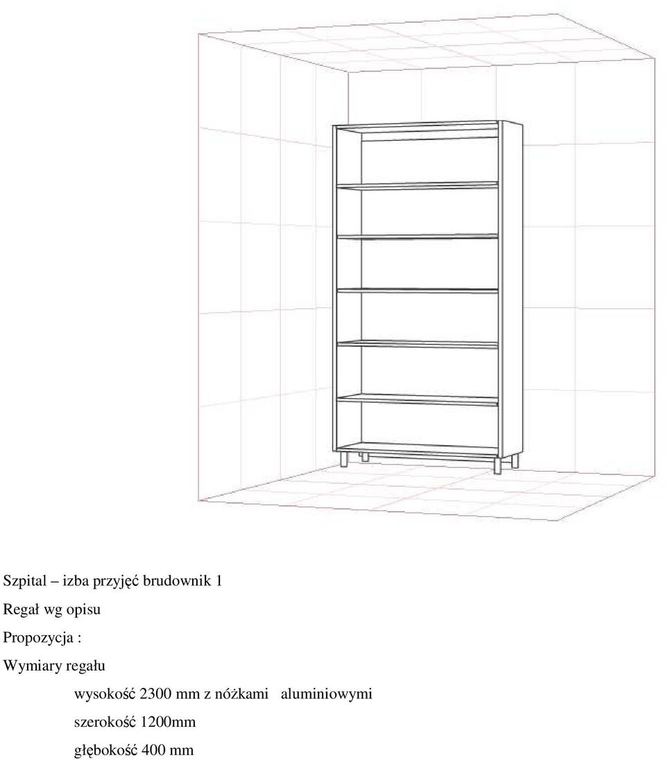 wysokość 2300 mm z nóŝkami