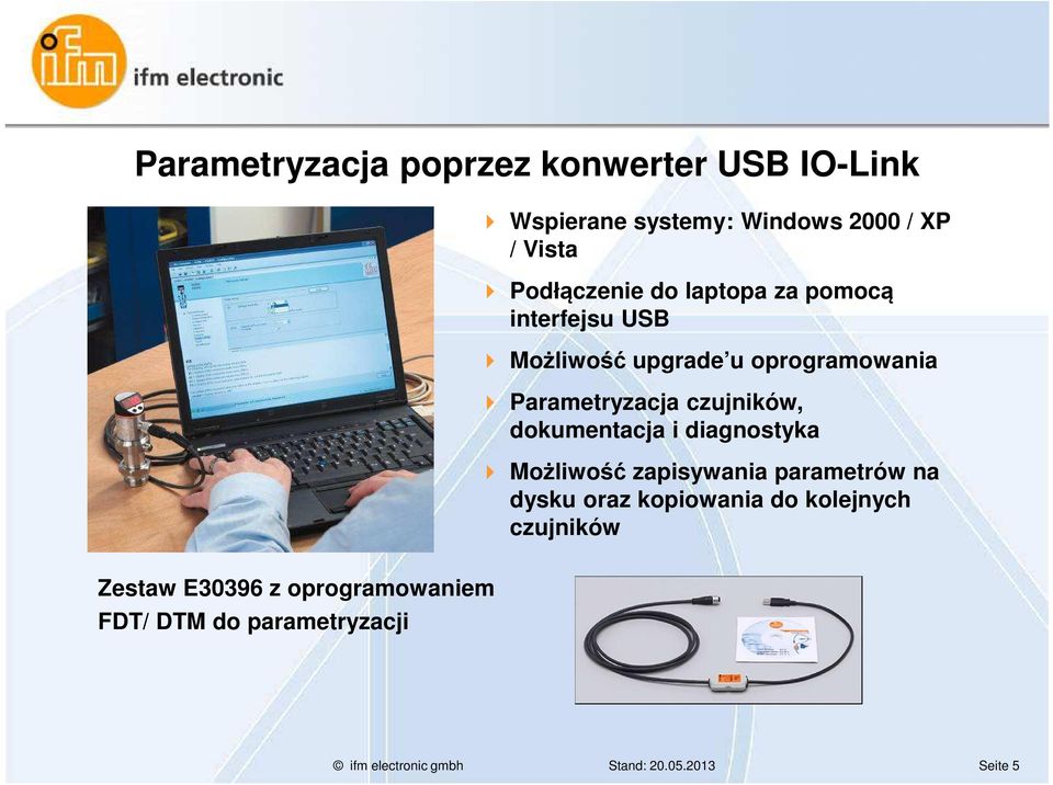 czujników, dokumentacja i diagnostyka Możliwość zapisywania parametrów na dysku oraz kopiowania