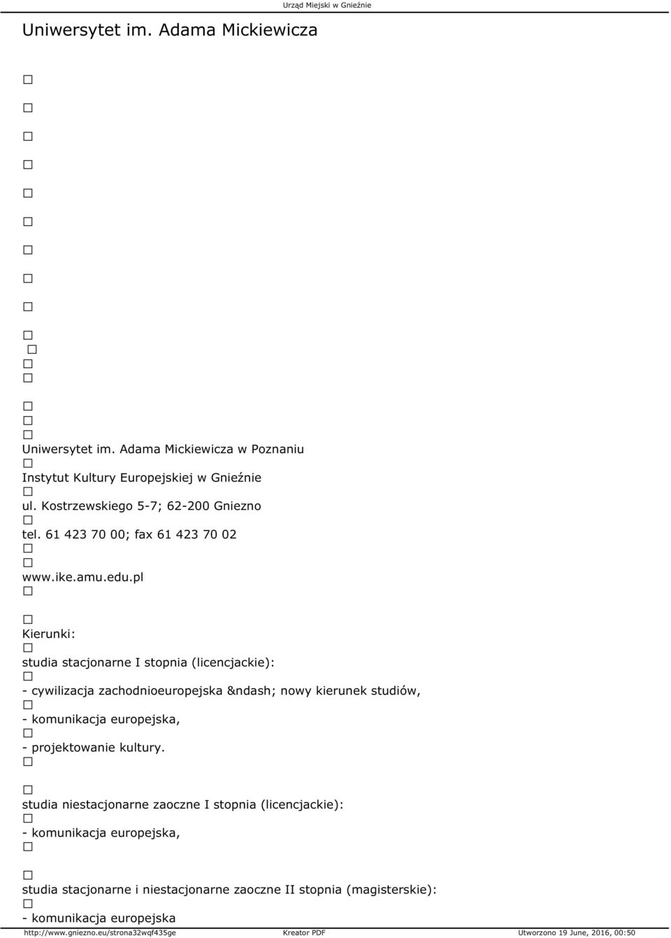 61 423 70 00; fax 61 423 70 02 www.ike.amu.edu.
