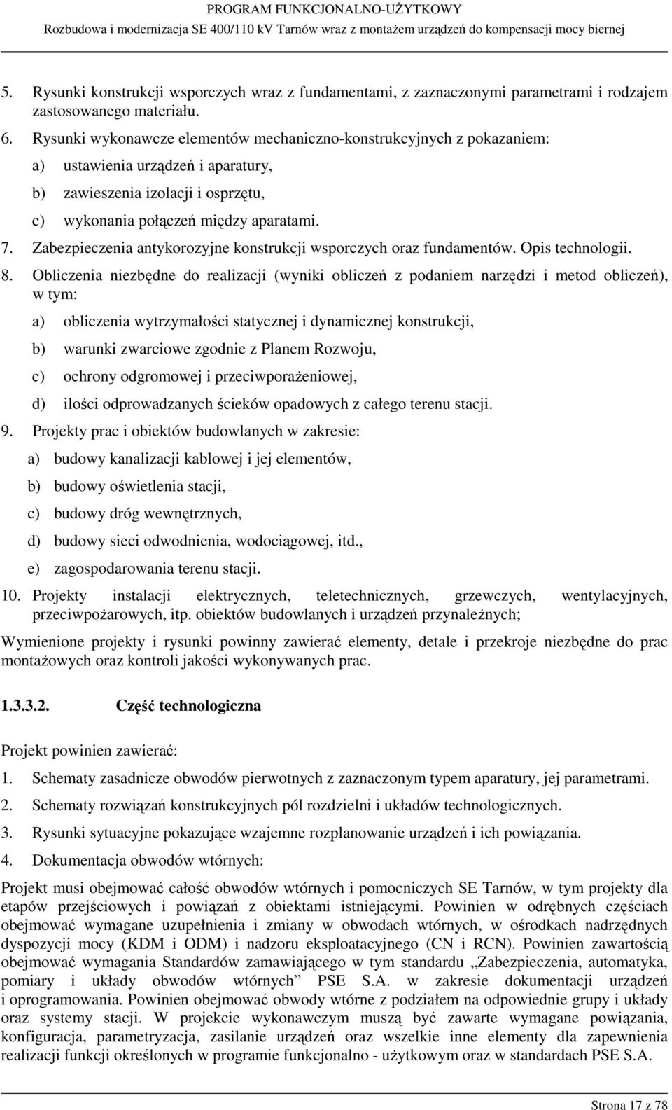 Zabezpieczenia antykorozyjne konstrukcji wsporczych oraz fundamentów. Opis technologii. 8.