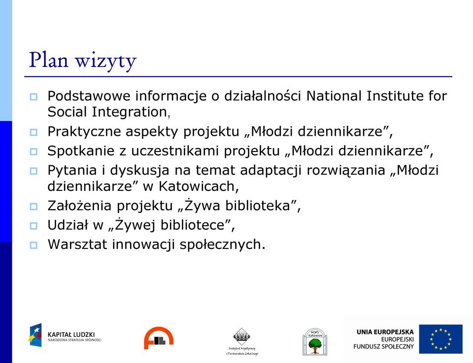 dziennikarze, Pytania i dyskusja na temat adaptacji rozwiązania Młodzi dziennikarze w