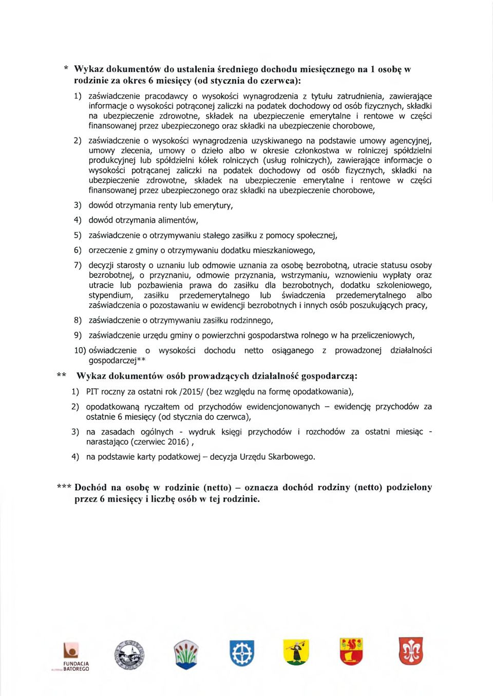 części 2) zaświadczenie o wysokości wynagrodzenia uzyskiwanego na podstawie umowy agencyjnej, umowy zlecenia, umowy o dzieło albo w okresie członkostwa w rolniczej spółdzielni produkcyjnej lub