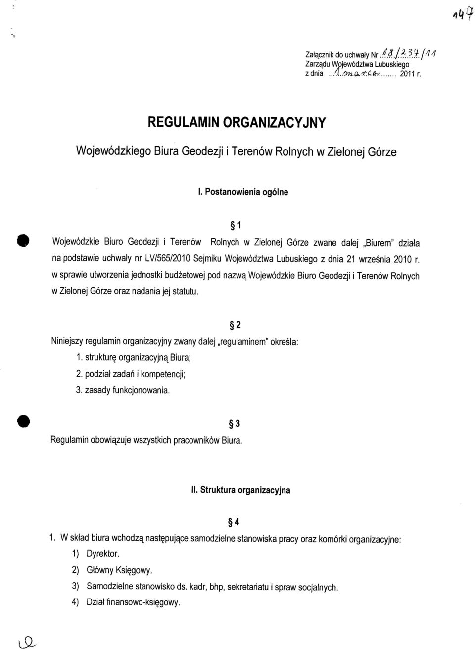 2010 r. w sprawie utworzenia jednostki budzetowej pod nazwa, Wojewodzkie Biuro Geodezji i Terenow Rolnych w Zielonej Gorze oraz nadania jej statutu.