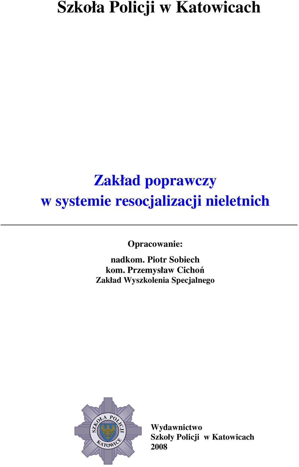 Piotr Sobiech kom.