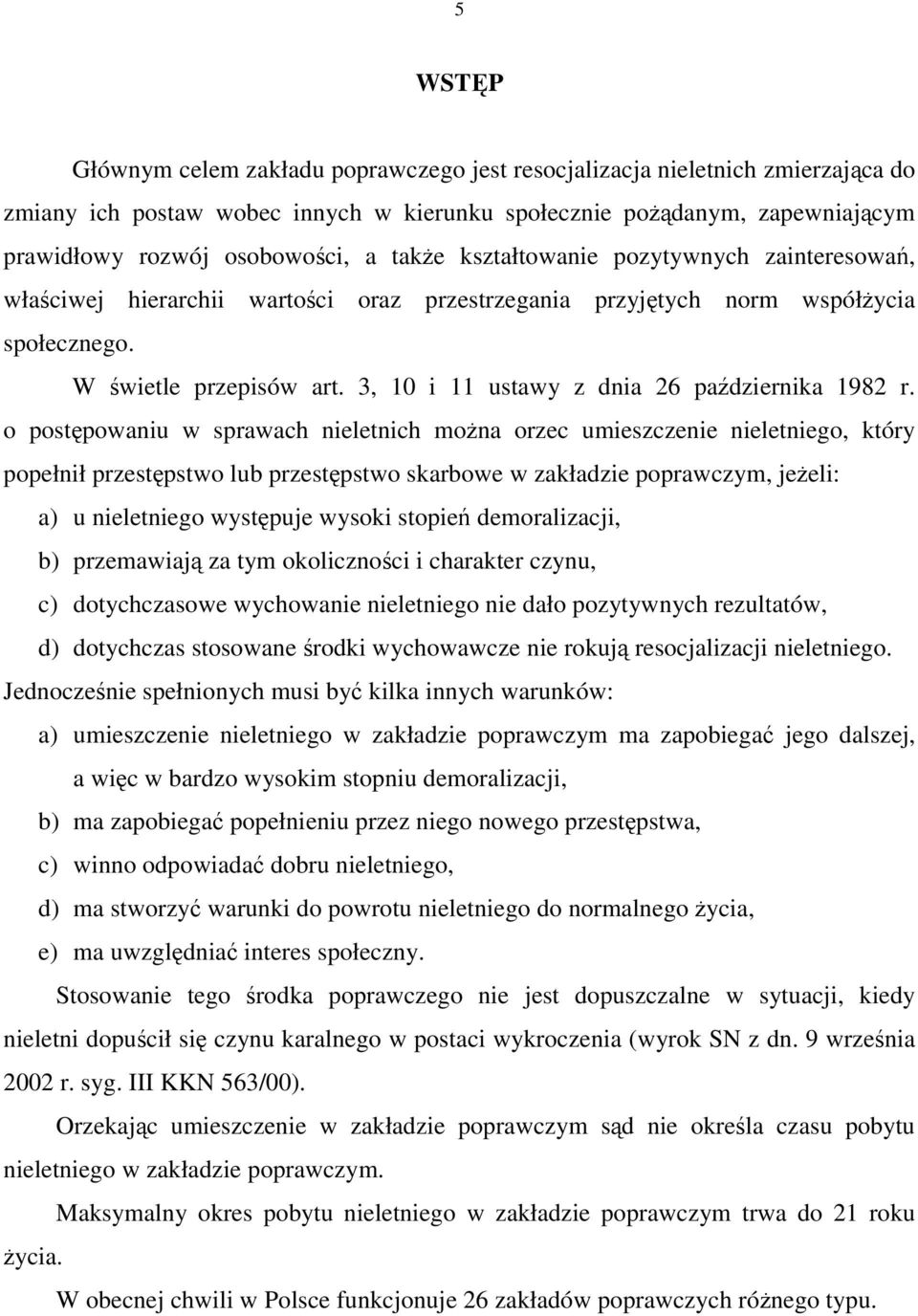 3, 10 i 11 ustawy z dnia 26 października 1982 r.