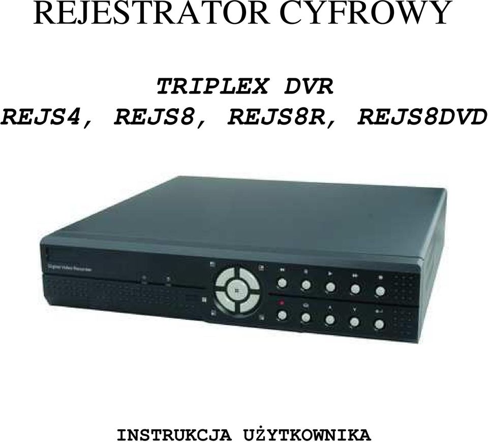 REJS8, REJS8R,