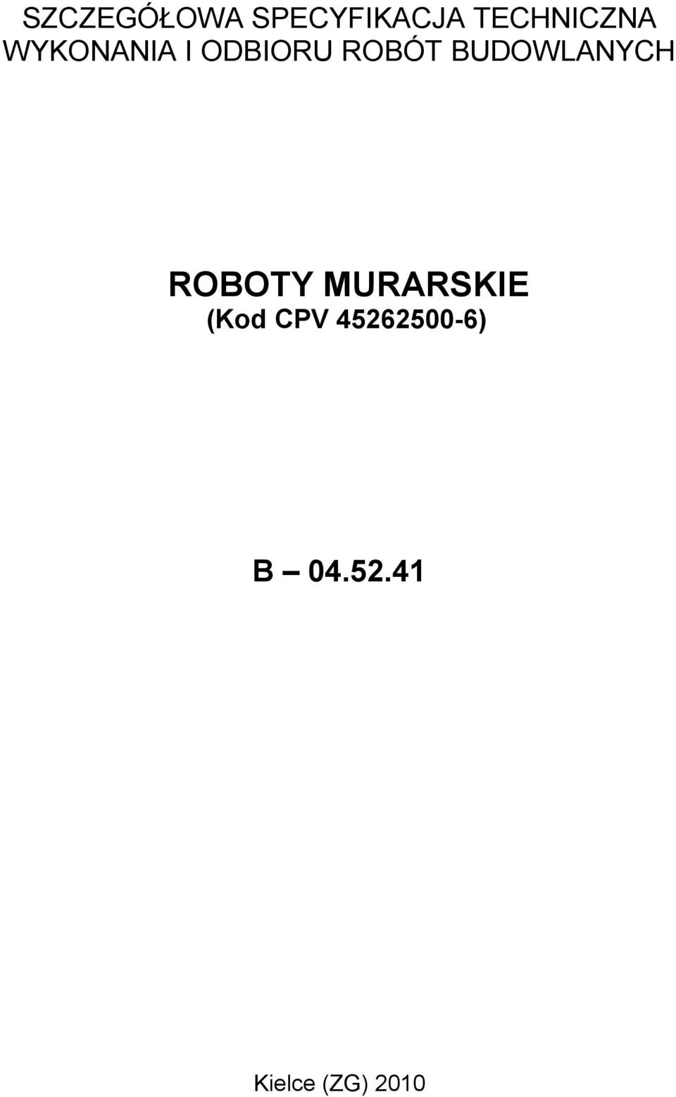 ROBÓT BUDOWLANYCH ROBOTY MURARSKIE