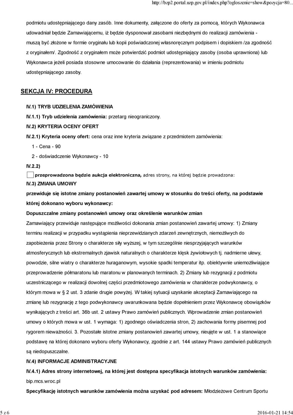 oryginału lub kopii poświadczonej własnoręcznym podpisem i dopiskiem /za zgodność z oryginałem/.