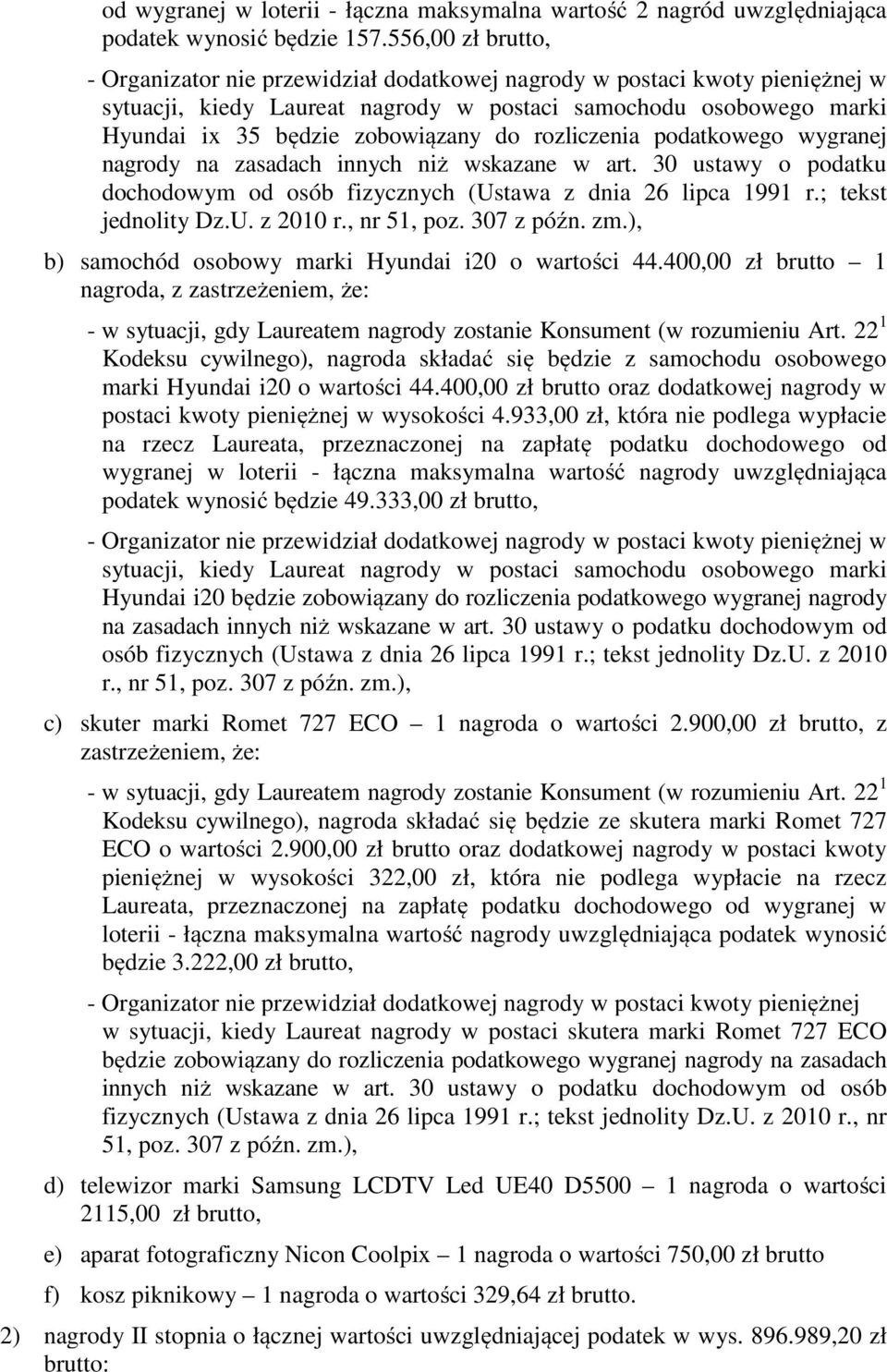 art. 30 ustawy o podatku dochodowym od osób fizycznych (Ustawa z dnia 26 lipca 1991 r.; tekst jednolity Dz.U. z 2010 r., nr 51, poz. 307 z późn. zm.