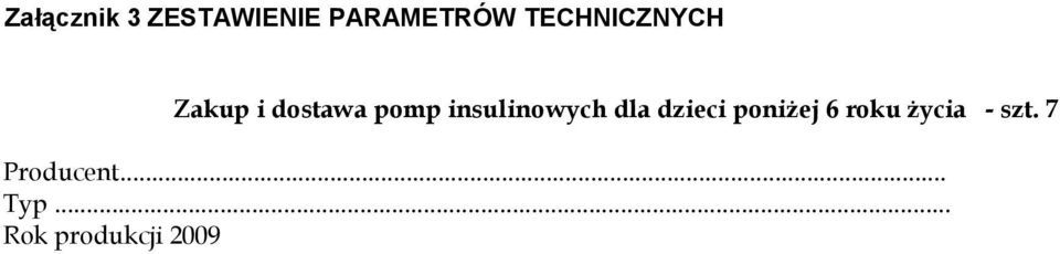 insulinowych dla dzieci poniżej 6 roku