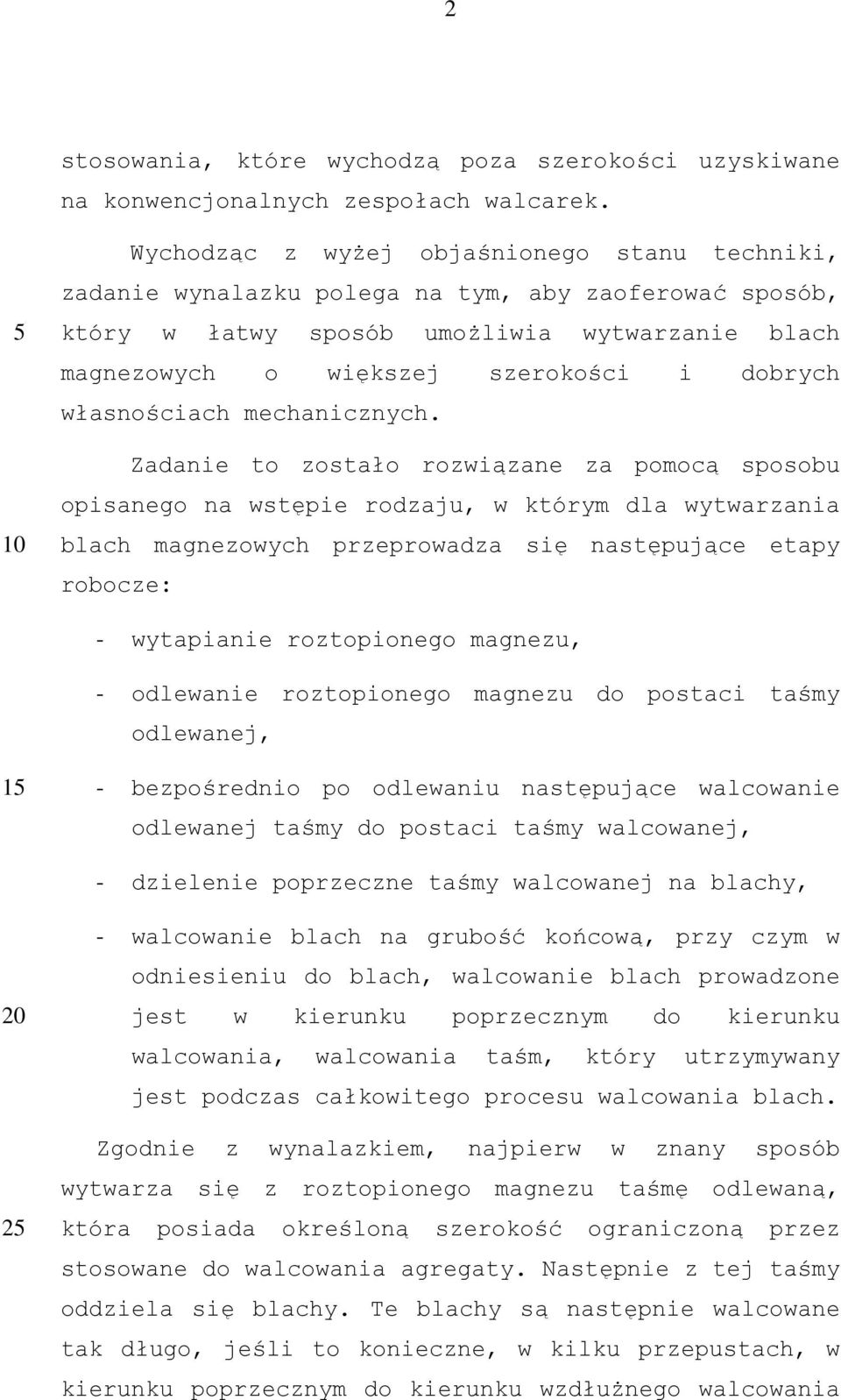 własnościach mechanicznych.