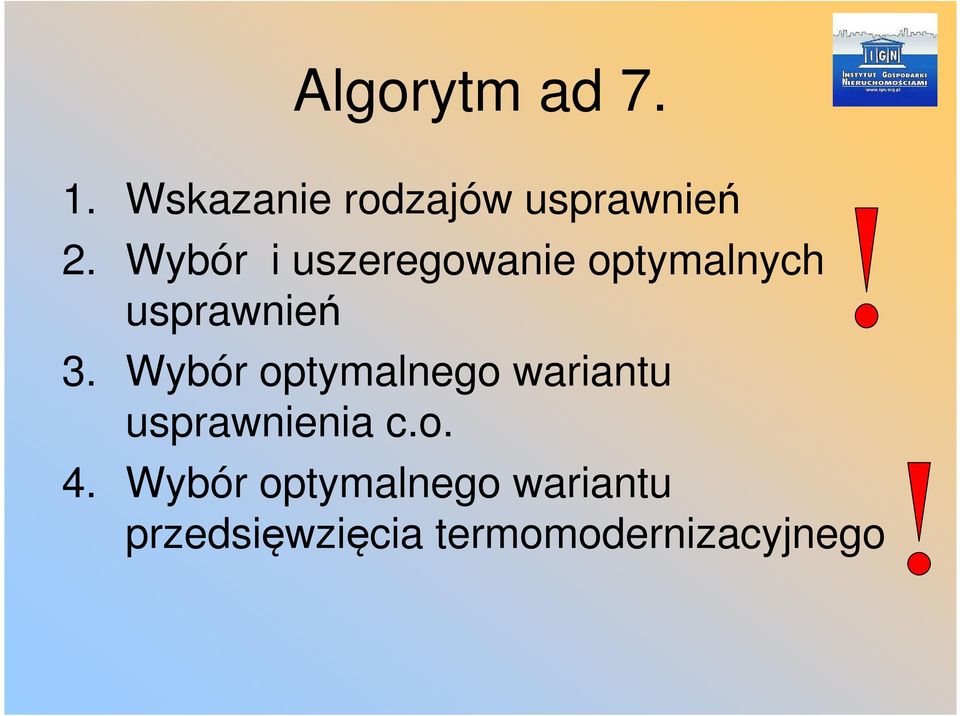 Wybór optymalnego wariantu usprawnienia c.o. 4.