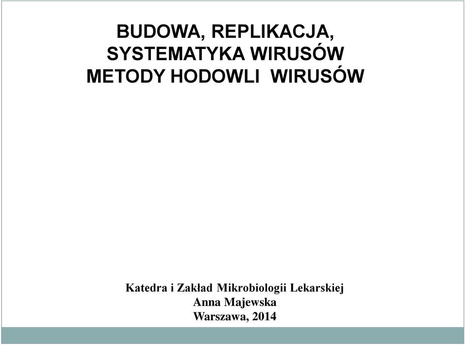 Katedra i Zakład Mikrobiologii