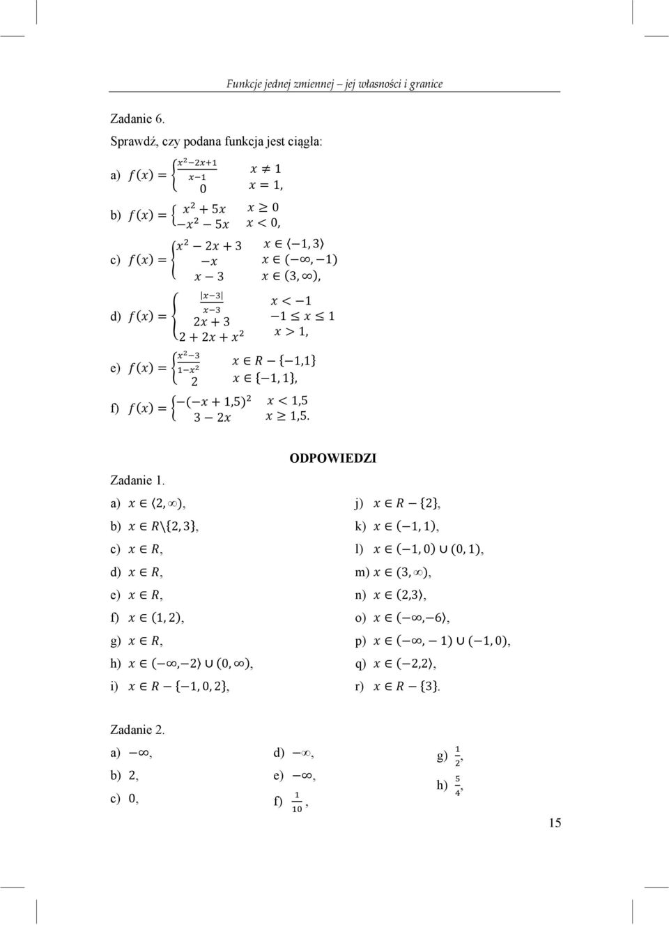 1,5 3 2 0 < 0, 1, 3, 1 3,, < 1 1 1 > 1, 1,1 1, 1, < 1,5 1,5. Zadanie 1.