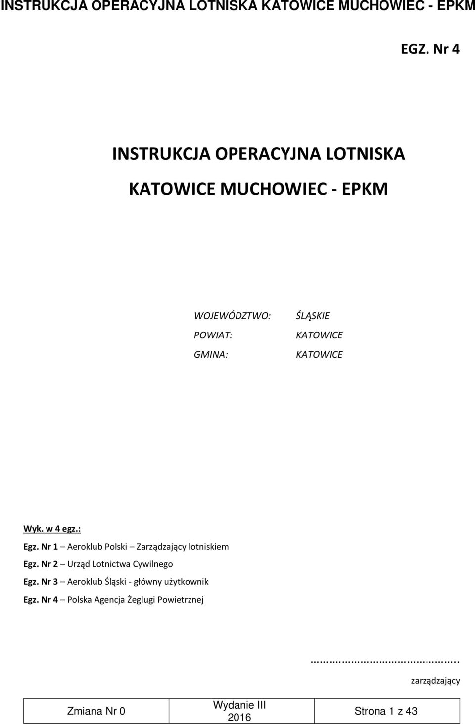 Nr 1 Aeroklub Polski Zarządzający lotniskiem Egz. Nr 2 Urząd Lotnictwa Cywilnego Egz.