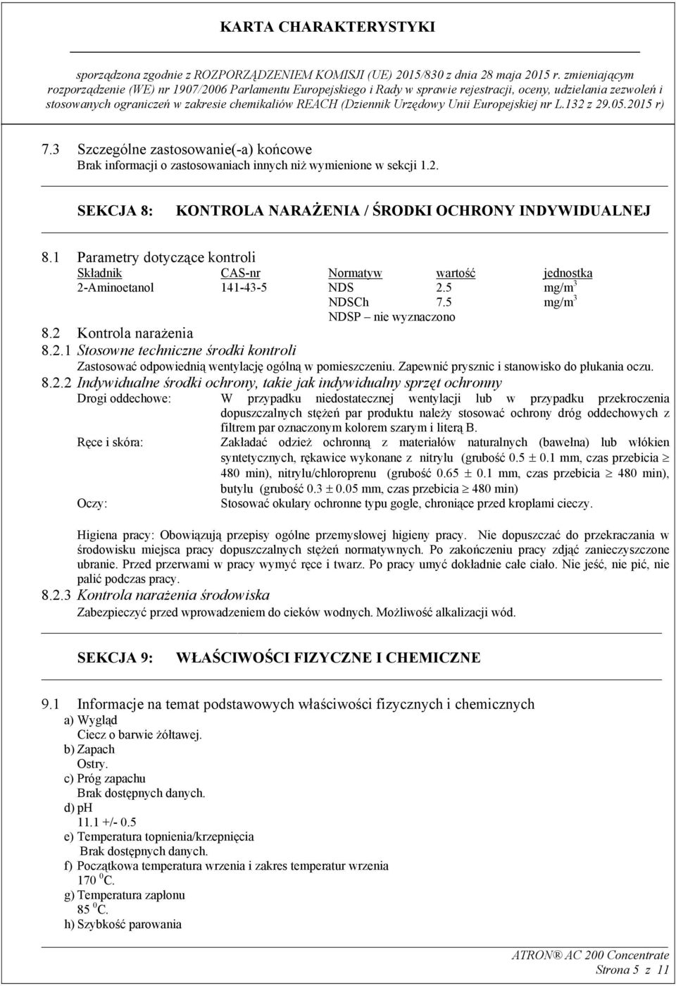Zapewnić prysznic i stanowisko do płukania oczu. 8.2.