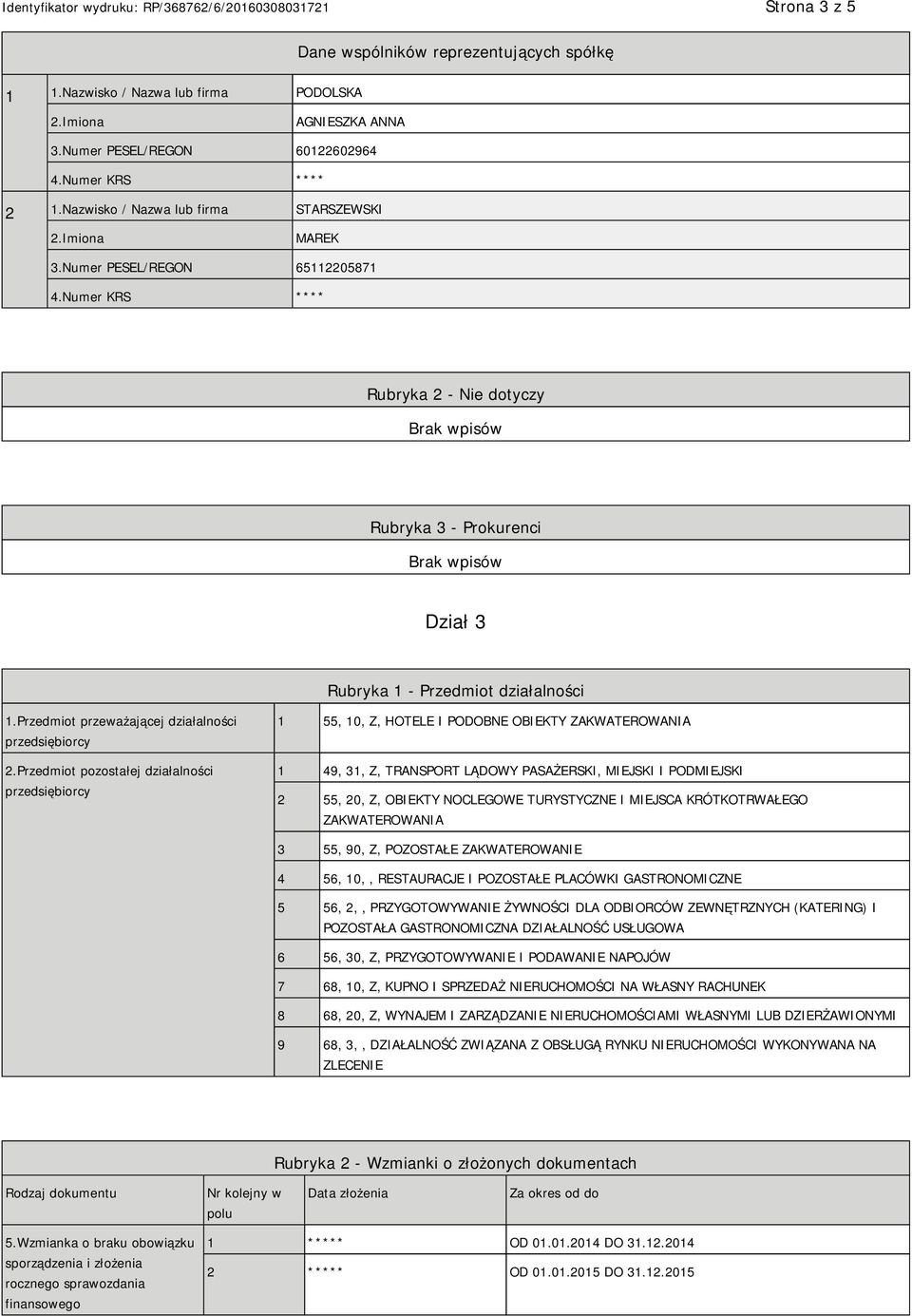 Przedmiot przeważającej działalności przedsiębiorcy 2.