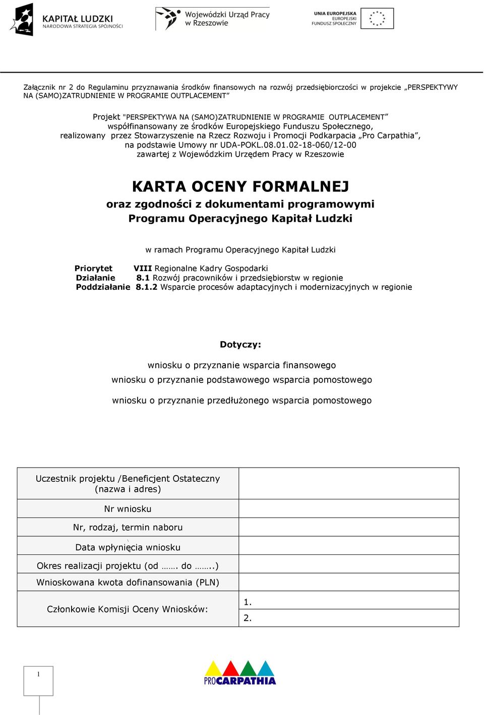 podstawie Umowy nr UDA-POKL.08.01.