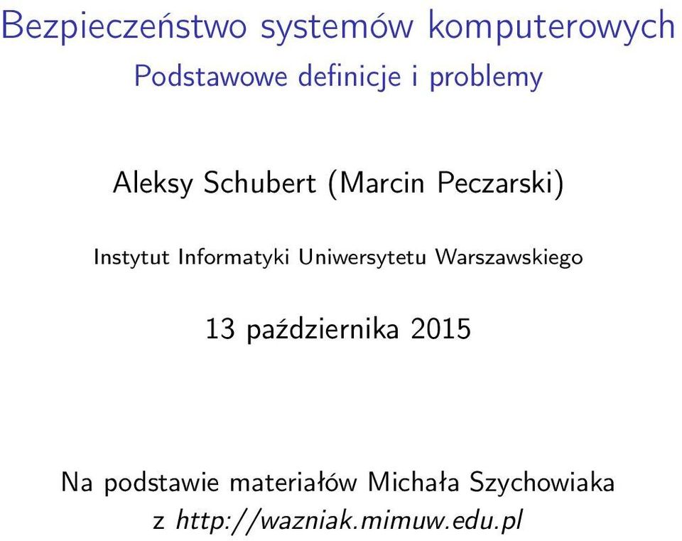 Informatyki Uniwersytetu Warszawskiego 13 października 2015