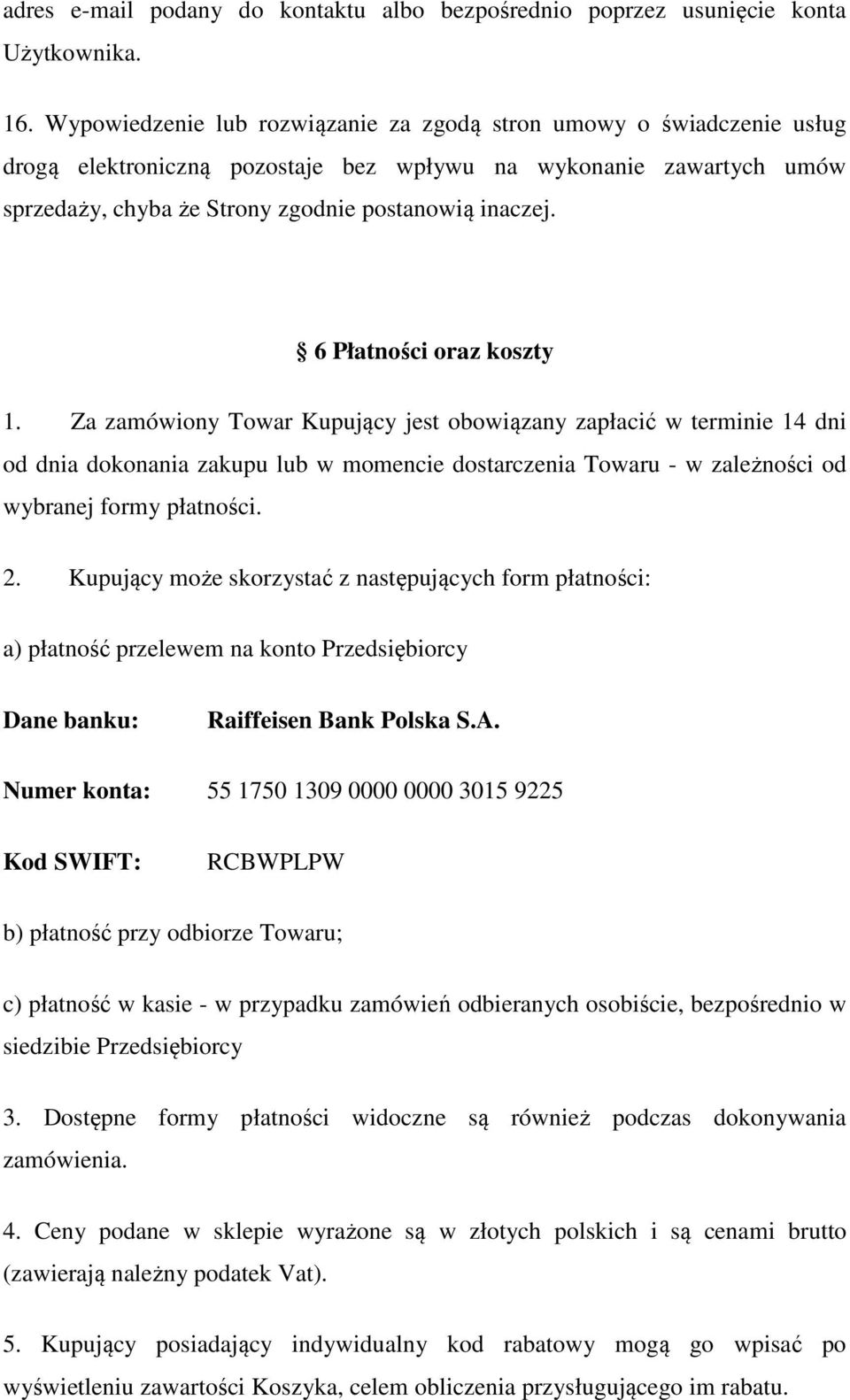 6 Płatności oraz koszty 1.