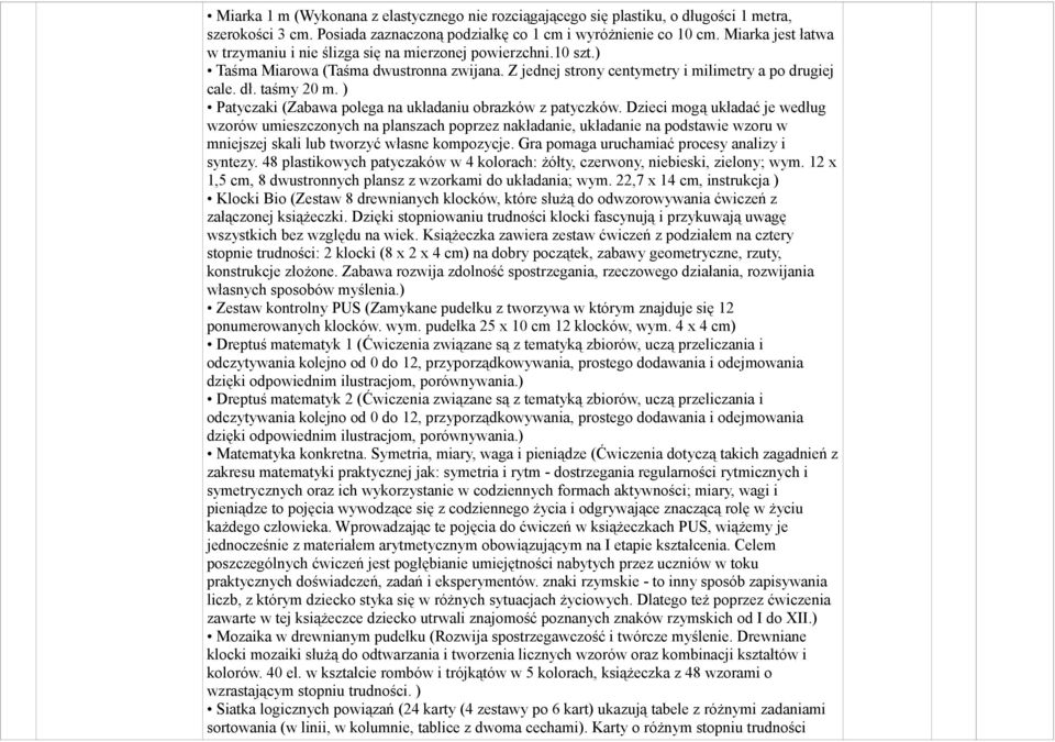 ) Patyczaki (Zabawa polega na układaniu obrazków z patyczków.