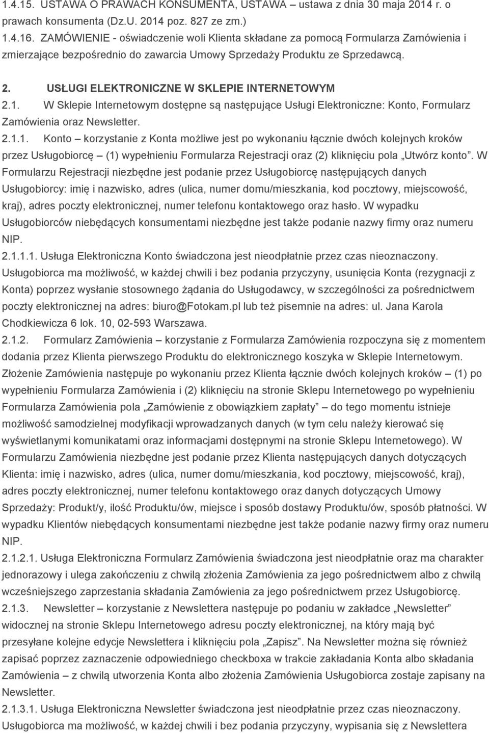 USŁUGI ELEKTRONICZNE W SKLEPIE INTERNETOWYM 2.1.